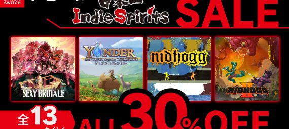 日本一Indie Spirits で配信中の全13タイトルが30％OFFセール開催中　2025年5月28日まで